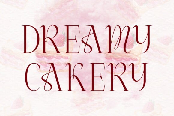 Dreamy Cakery: A Serif Font for Elegant Design