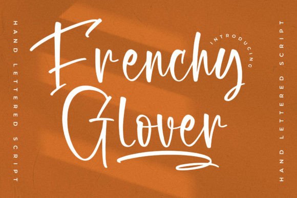 Frenchy Glover: Elevating Design with Handwritten Elegance