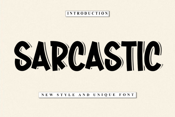 Sarcastic: A Bold Display Font with Attitude